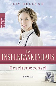 portada Das Inselkrankenhaus: Gezeitenwechsel (Die Inselkrankenhaus-Reihe, Band 2) (en Alemán)