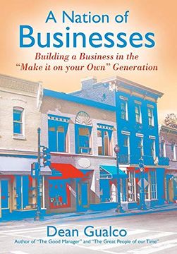 portada A Nation of Businesses: Building a Business in the "Make it on Your Own" Generation (en Inglés)