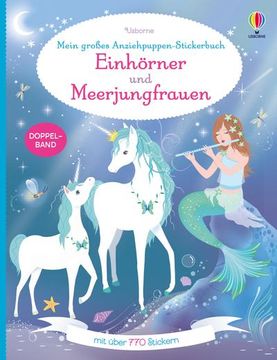 portada Mein Großes Anziehpuppen-Stickerbuch: Einhörner und Meerjungfrauen: Mit Über 770 Stickern (en Alemán)