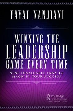 portada Win the Leadership Game Every Time: Nine Invaluable Laws to Magnify Your Success 