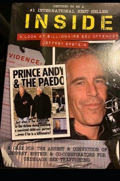portada Inside A Look at Billionaire Sex Offender Jeffrey Epstein: Jeffrey Epstein Didn't Kill Himself (en Inglés)