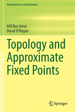 portada Topology and Approximate Fixed Points (in English)