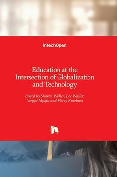 portada Education at the Intersection of Globalization and Technology (in English)