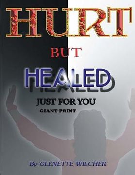 portada Hurt But Healed Just For You Giant Print (en Inglés)
