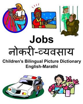 portada English-Marathi Jobs/नोकरी-व्यवसाय Children's Bilingual Picture Dictionary (in English)