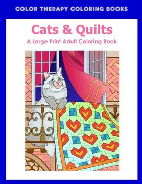 portada Large Print Adult Coloring Book of Cats & Quilts (en Inglés)