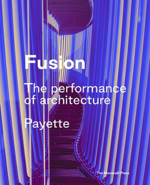 portada Fusion: The Architecture of Payette (en Inglés)