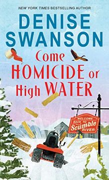 portada Come Homicide or High Water (Welcome Back to Scumble River) (in English)