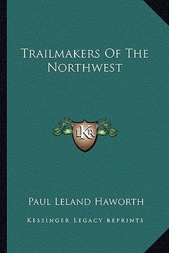 portada trailmakers of the northwest (en Inglés)