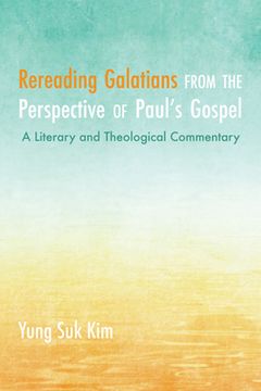 portada Rereading Galatians from the Perspective of Paul's Gospel (in English)