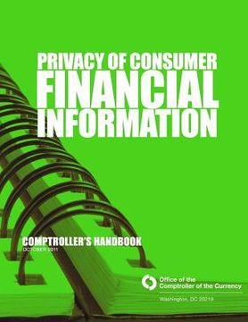 portada Privacy of Consumer Financial Information October 2011