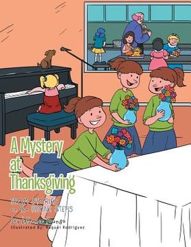 portada A Mystery at Thanksgiving: From Stories on the Front Steps (en Inglés)