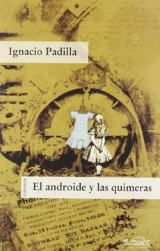 portada El Androide Y Las Quimeras (in Spanish)