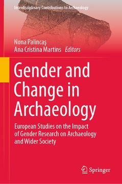 portada Gender and Change in Archaeology: European Studies on the Impact of Gender Research on Archaeology and Wider Society (en Inglés)