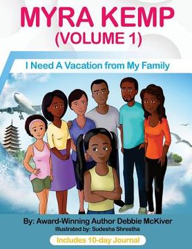 portada Myra Kemp (Volume 1): I Need A Vacation from My Family (en Inglés)