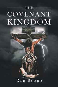 portada The Covenant Kingdom (en Inglés)