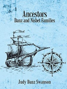 portada Ancestors: Danz and Nisbet Families (en Inglés)