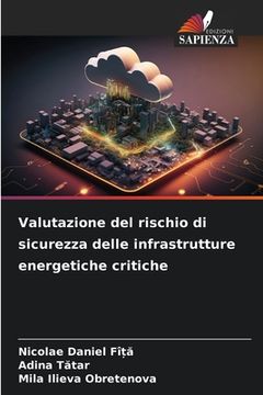 portada Valutazione del rischio di sicurezza delle infrastrutture energetiche critiche (in Italian)