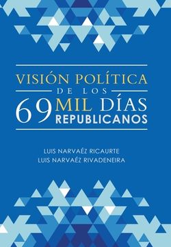 portada Visión Política de los 69 mil Días Republicanos (in Spanish)