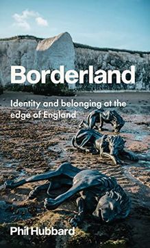 portada Borderland: Identity and Belonging at the Edge of England 