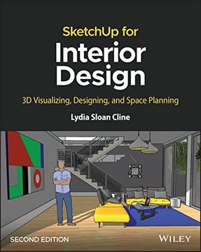 portada Sketchup for Interior Design: 3D Visualizing, Designing, and Space Planning (en Inglés)