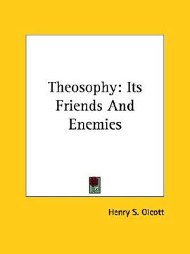portada theosophy: its friends and enemies (en Inglés)