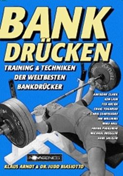 portada Bankdrücken: Training und Techniken der Weltbesten Bankdrücker (en Alemán)