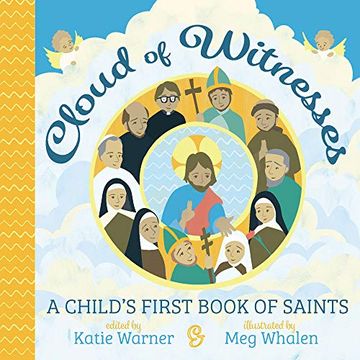 portada Cloud of Witnesses: A Child's First Book of Saints (in English)