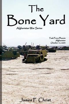 portada The Bone Yard: Afghanistan War series (en Inglés)