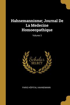 portada Hahnemannisme; Journal de la Medecine Homoeopathique; Volume 3 (en Francés)