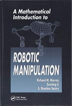 portada A Mathematical Introduction to Robotic Manipulation (en Inglés)