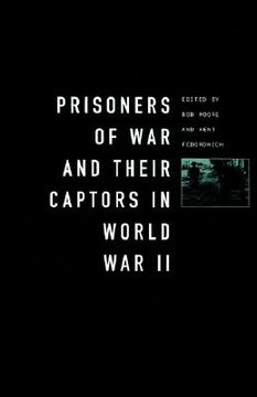 portada prisoners-of-war and their captors in world war ii