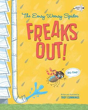 portada The Eensy Weensy Spider Freaks Out! (Big-Time! ) (en Inglés)
