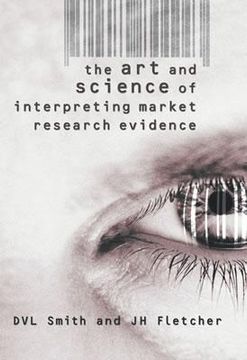 portada the art & science of interpreting market research evidence (en Inglés)