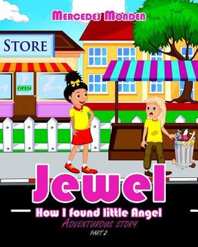portada Jewel: How I found little Angel adventurous story