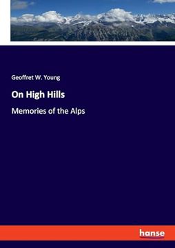 portada On High Hills: Memories of the Alps (en Inglés)