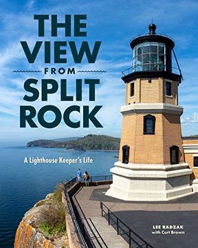 portada The View From Split Rock: A Lighthouse Keeper'S Life (en Inglés)