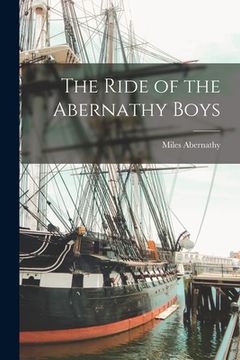 portada The Ride of the Abernathy Boys (en Inglés)