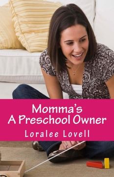 portada Momma's A Preschool Owner: Start Your Own Preschool