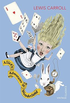 portada Alice's Adventures in Wonderland and Through the Looking Glass (Vintage Children's Classics) (en Inglés)