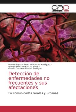 portada Detección de Enfermedades no Frecuentes y sus Afectaciones: En Comunidades Rurales y Urbanas (in Spanish)