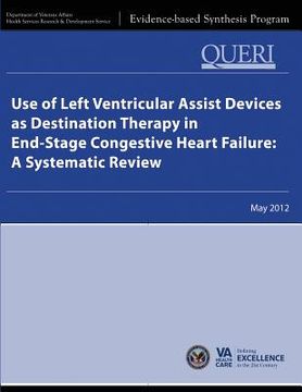 portada Use of Left Ventricular Assist Devices as Destination Therapy in End-Stage Congestive Heart Failure: A Systematic Review (en Inglés)