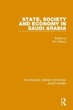 portada State, Society and Economy in Saudi Arabia Pbdirect (en Inglés)