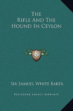 portada the rifle and the hound in ceylon