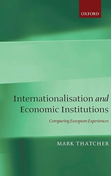 portada Internationalization and Economic Institutions: Comparing the European Experience (en Inglés)