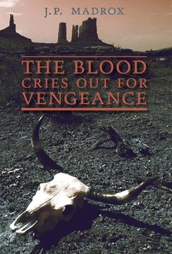 portada The Blood Cries Out for Vengeance (en Inglés)