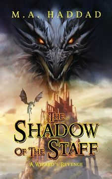portada Shadow of the Staff: A Wizard's Revenge (en Inglés)