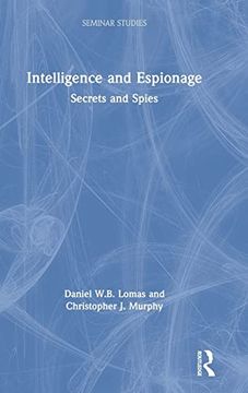 portada Intelligence and Espionage: Secrets and Spies: Secrets and Spies (Seminar Studies) (en Inglés)