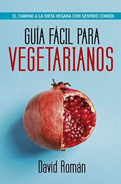 portada Guía Fácil Para Vegetarianos (in Spanish)