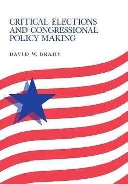 portada Critical Elections and Congressional Policy Making (Stanford Studies in the new Political History) (en Inglés)